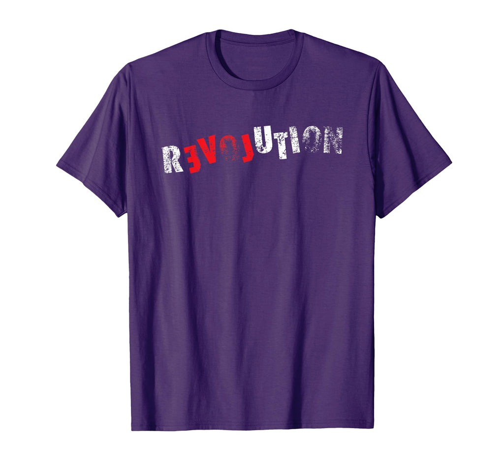 Revolution Backwards Love Protest T-Shirt - Custom Art Print Men Women - T-Shirt, Sweatshirt, Hoodie