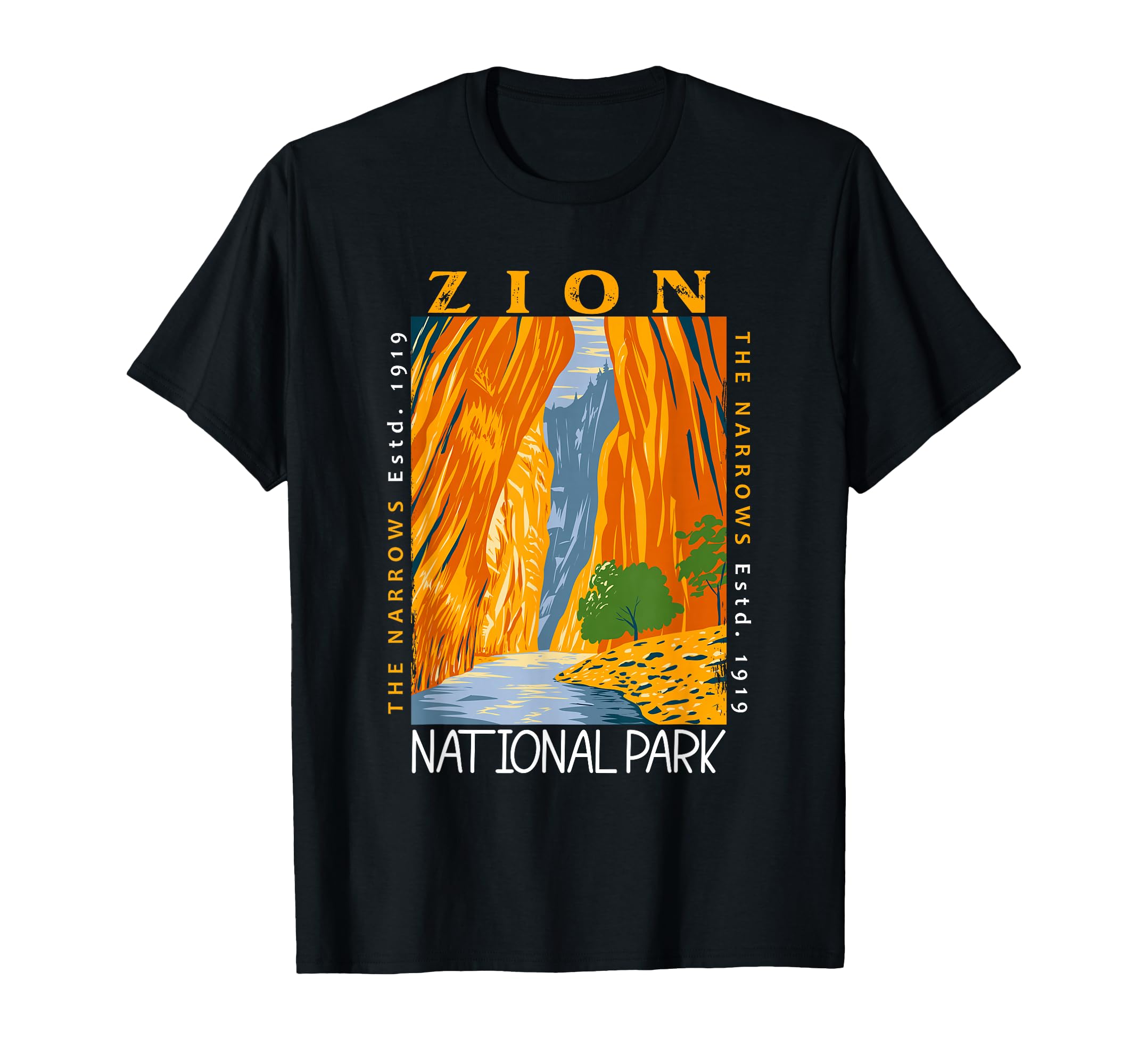 Zion National Park Utah Narrows T-Shirt - Trendy Graphic Men Women - T-Shirt, Sweatshirt, Hoodie
