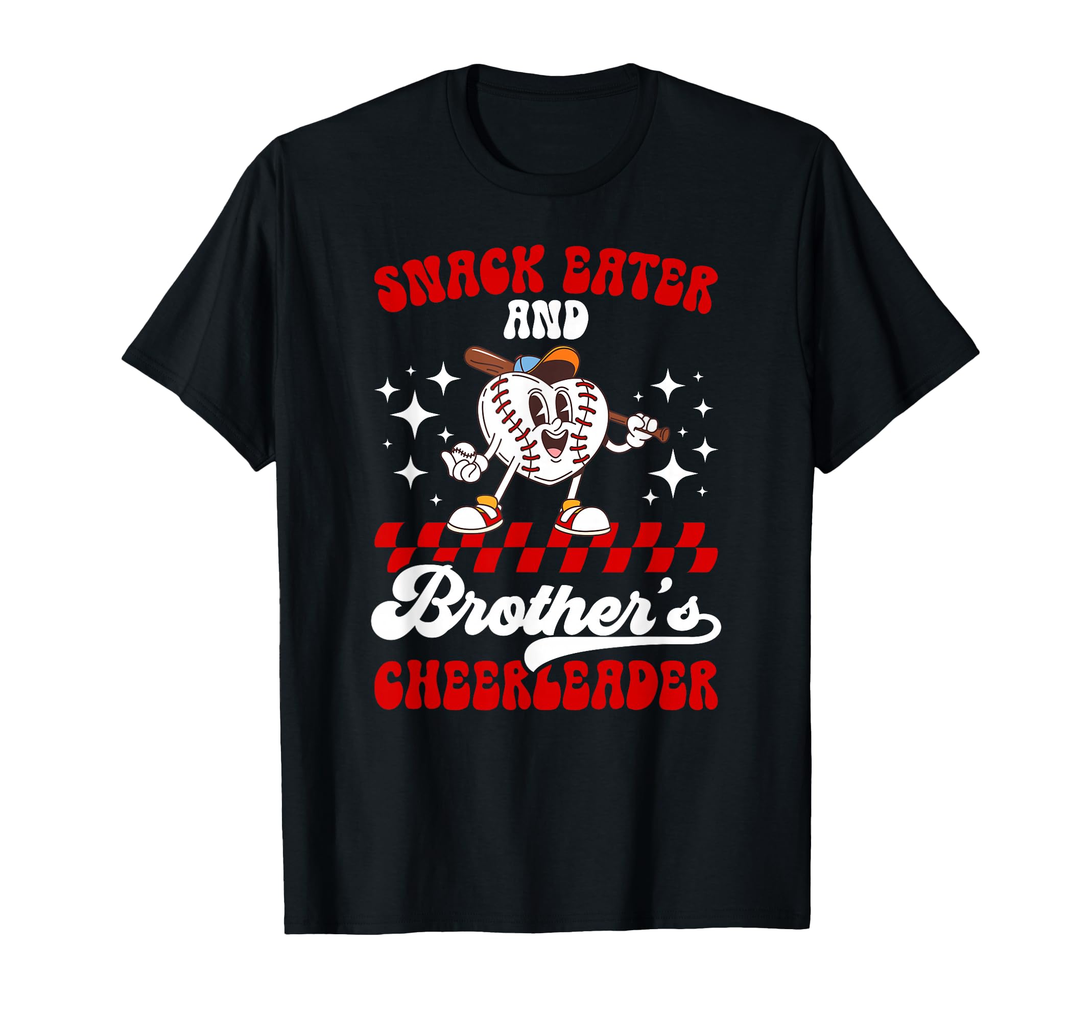 Brothers Cheerleader Baseball Sister T-Shirt - Novelty Apparel Unisex - T-Shirt, Sweatshirt, Hoodie