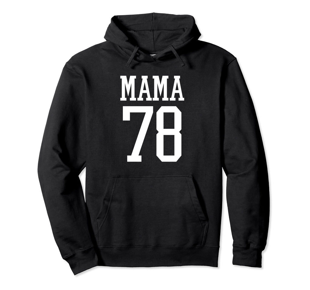Number 78 Mama Biggest Fan Spirit Hoodie - Custom Art Print for Adults - T-Shirt, Sweatshirt, Hoodie