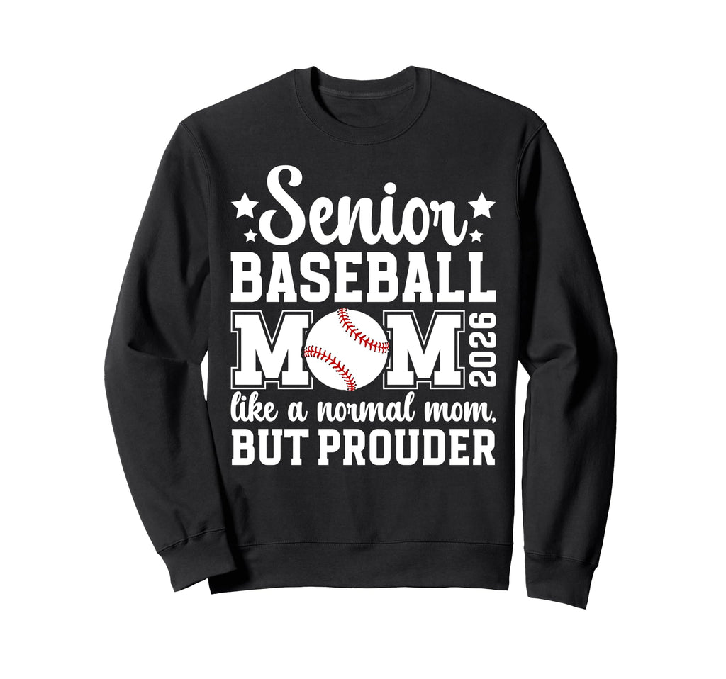 Baseball Senior Mom 2026 Baseball Sweatshirt - Aesthetic Graphic Unisex - T-Shirt, Sweatshirt, Hoodie