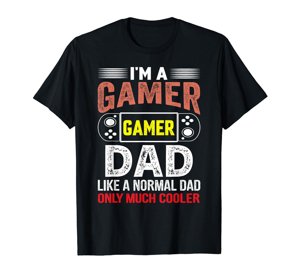 My Dad Video Games First Fathers Day T-Shirt - Streetwear Style Unisex - T-Shirt, Sweatshirt, Hoodie