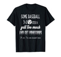 Funny Gift Some Baseball Moms T-Shirt - Minimalist Print for Adults - T-Shirt, Sweatshirt, Hoodie