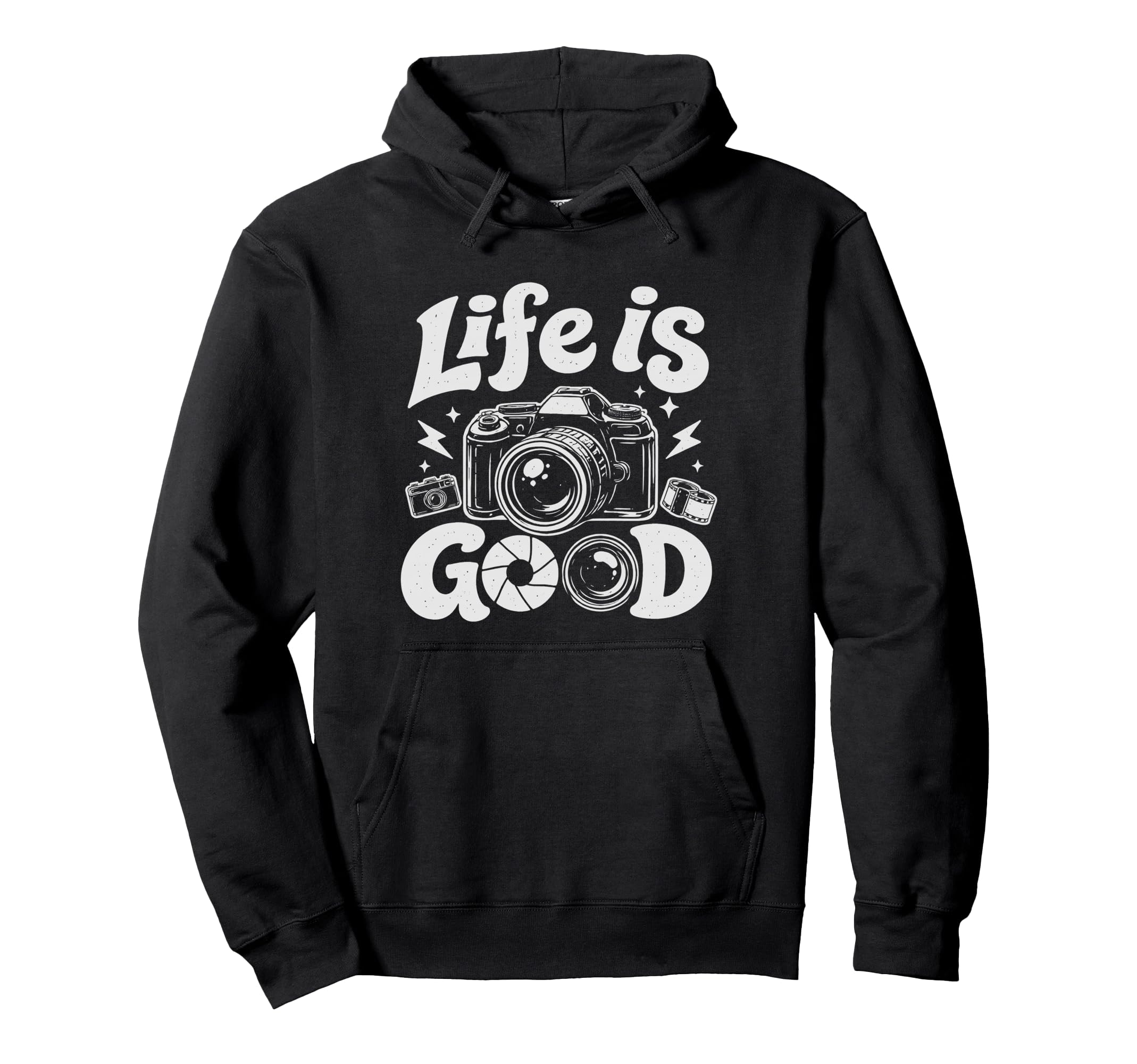 Photographer Life Photography Good Hoodie - Casual Everyday Wear Unisex - T-Shirt, Sweatshirt, Hoodie