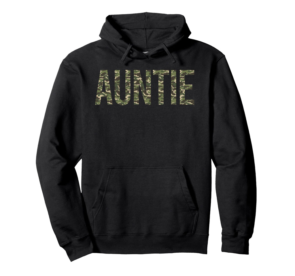 Camo Auntie Camouflage Auntie Life Hoodie - Casual Everyday Wear Men Women - T-Shirt, Sweatshirt, Hoodie