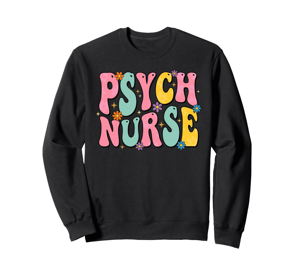Groovy Psych Nurse Rainbow Pastel Sweatshirt - Streetwear Style Men Women - T-Shirt, Sweatshirt, Hoodie
