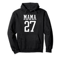 Number 27 Mama Biggest Fan Spirit Wear Hoodie - Graphic Print Men Women - T-Shirt, Sweatshirt, Hoodie