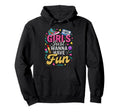 Just Wanna Have Fun Hoodie - Unique Graphic for Adults - T-Shirt, Sweatshirt, Hoodie