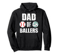 Dad Ballers Funny Baseball Volleyball Hoodie - Streetwear Style for Adults - T-Shirt, Sweatshirt, Hoodie