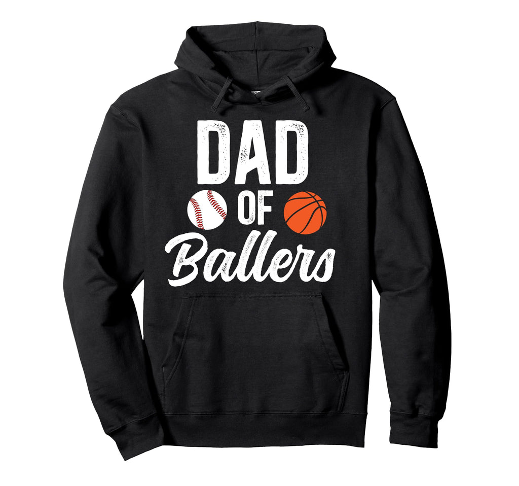 Dad Ballers Baseball Basketball Dad Hoodie - Graphic Print Unisex - T-Shirt, Sweatshirt, Hoodie
