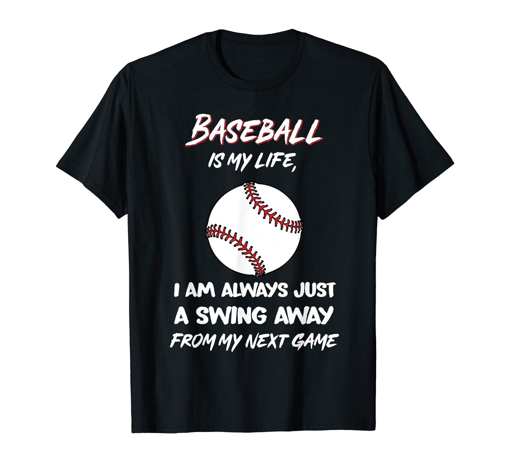 Baseball Is My Life Fun Family Sports T-Shirt - Streetwear Style Unisex - T-Shirt, Sweatshirt, Hoodie