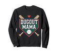 Dugout Mama Mom Baseball Parent T Sweatshirt - Streetwear Style for Adults - T-Shirt, Sweatshirt, Hoodie