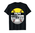 Paps Ballers Funny Softball Baseball T-Shirt - Custom Art Print Men Women - T-Shirt, Sweatshirt, Hoodie