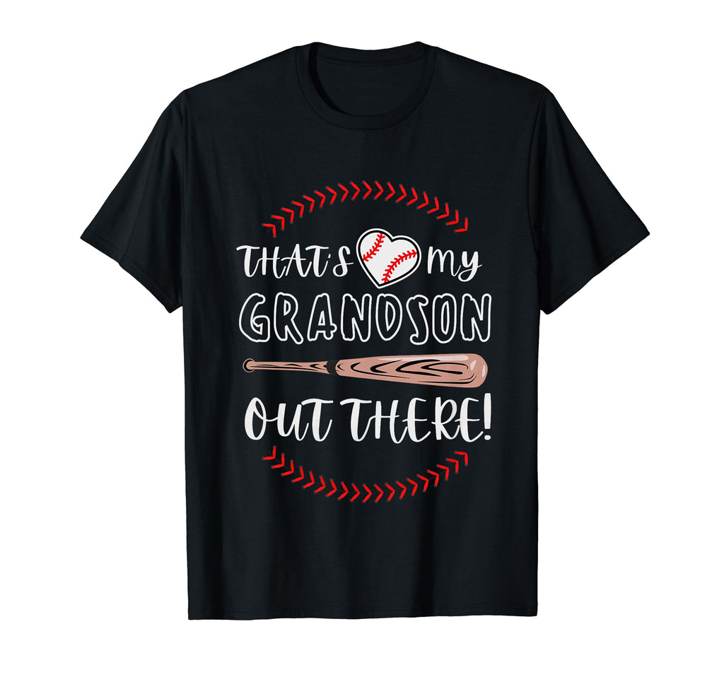 Thats My Grandson Out There Grandpa T-Shirt - Graphic Print Men Women - T-Shirt, Sweatshirt, Hoodie