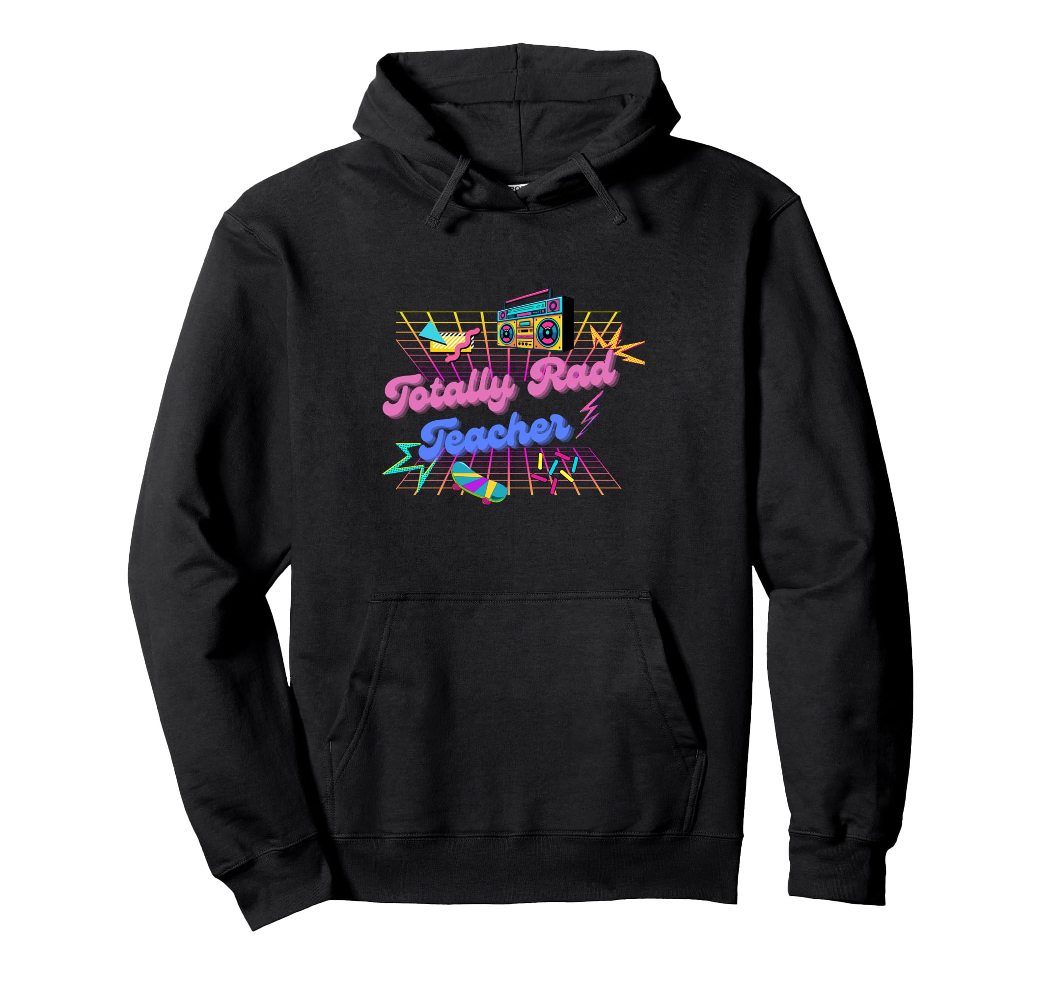 Totally Rad Teacher 80S Neon Gift Hoodie - Aesthetic Graphic Unisex - T-Shirt, Sweatshirt, Hoodie