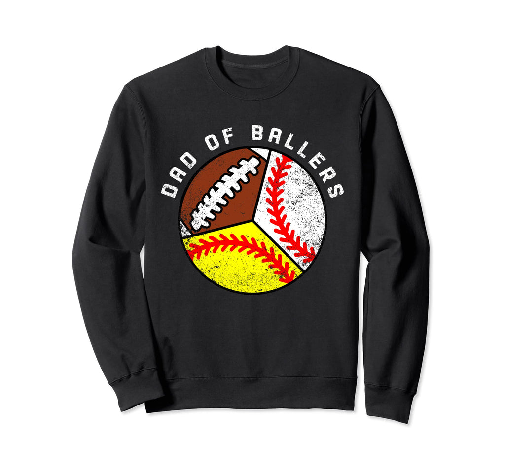 Dad Ballers Funny Baseball Sweatshirt - Fun Novelty Design Men Women - T-Shirt, Sweatshirt, Hoodie