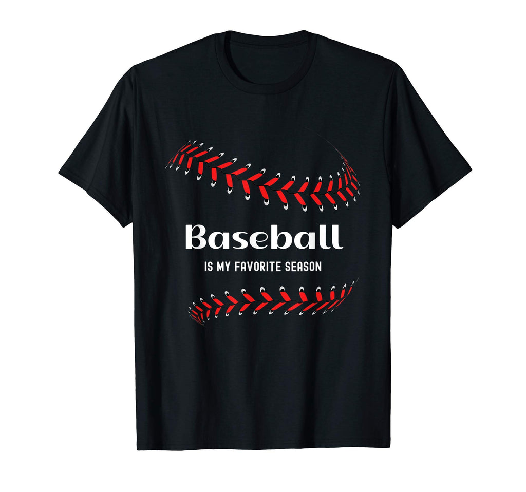 Baseball Is My Favorite Season Love T-Shirt - Minimalist Print Unisex - T-Shirt, Sweatshirt, Hoodie