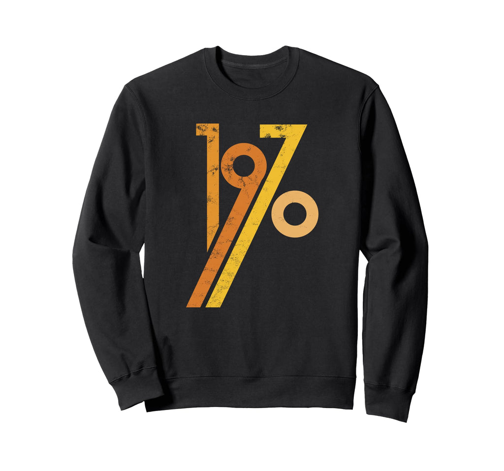 Birthday 70S 1970 Sweatshirt - Minimalist Print Unisex - T-Shirt, Sweatshirt, Hoodie