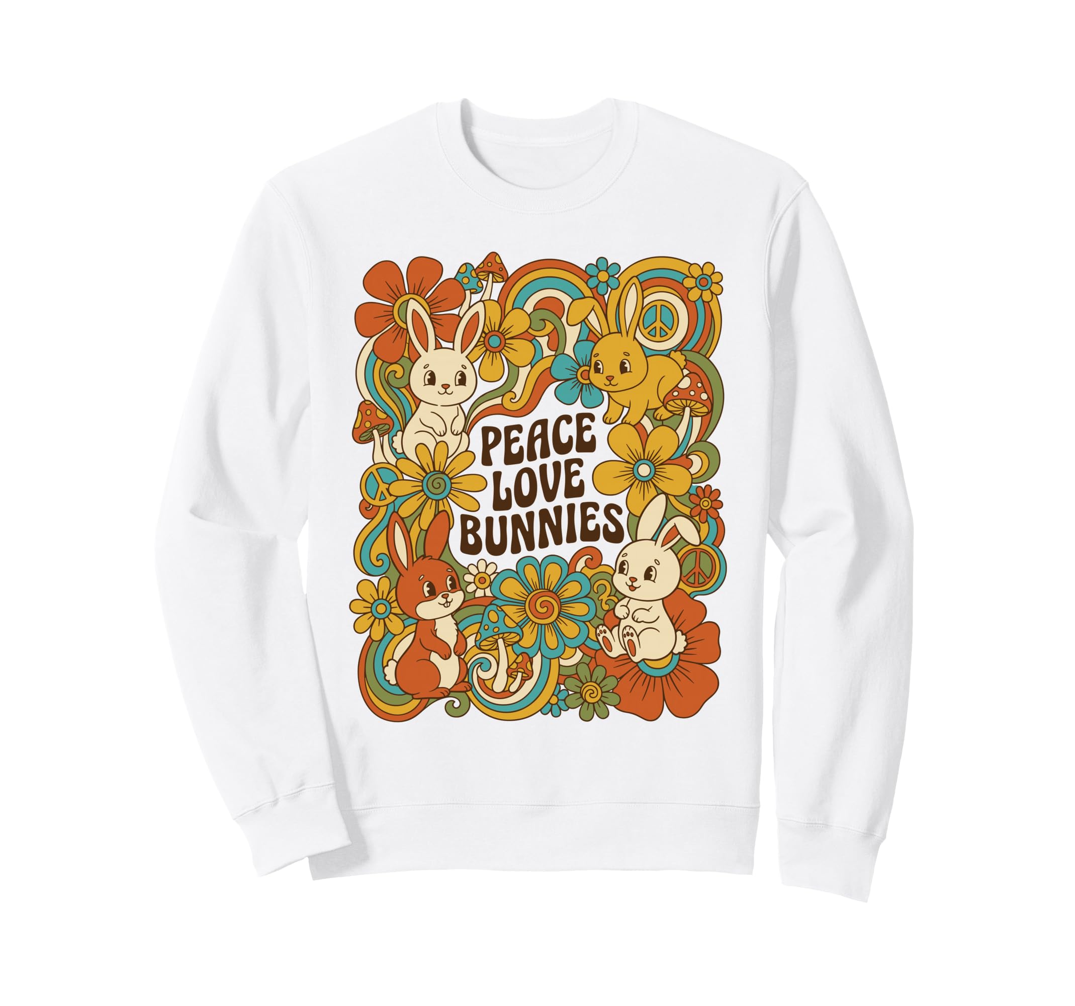 Peace Love Bunnies Groovy Rabbit Sweatshirt - Casual Everyday Wear Unisex - T-Shirt, Sweatshirt, Hoodie