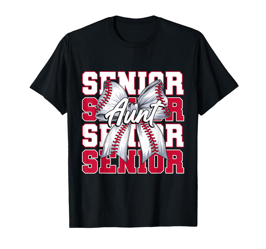 Baseball Aunt Senior 2026 T-Shirt - Casual Everyday Wear for Adults - T-Shirt, Sweatshirt, Hoodie