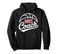 Mrs Coach Funny Football Basketball Hoodie - Trendy Graphic Unisex - T-Shirt, Sweatshirt, Hoodie