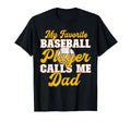 Baseball My Favorite Player Calls T-Shirt - Fun Novelty Design for Adults - T-Shirt, Sweatshirt, Hoodie