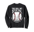 Thou Shall Not Steal Unless You Can Sweatshirt - Aesthetic Graphic Unisex - T-Shirt, Sweatshirt, Hoodie