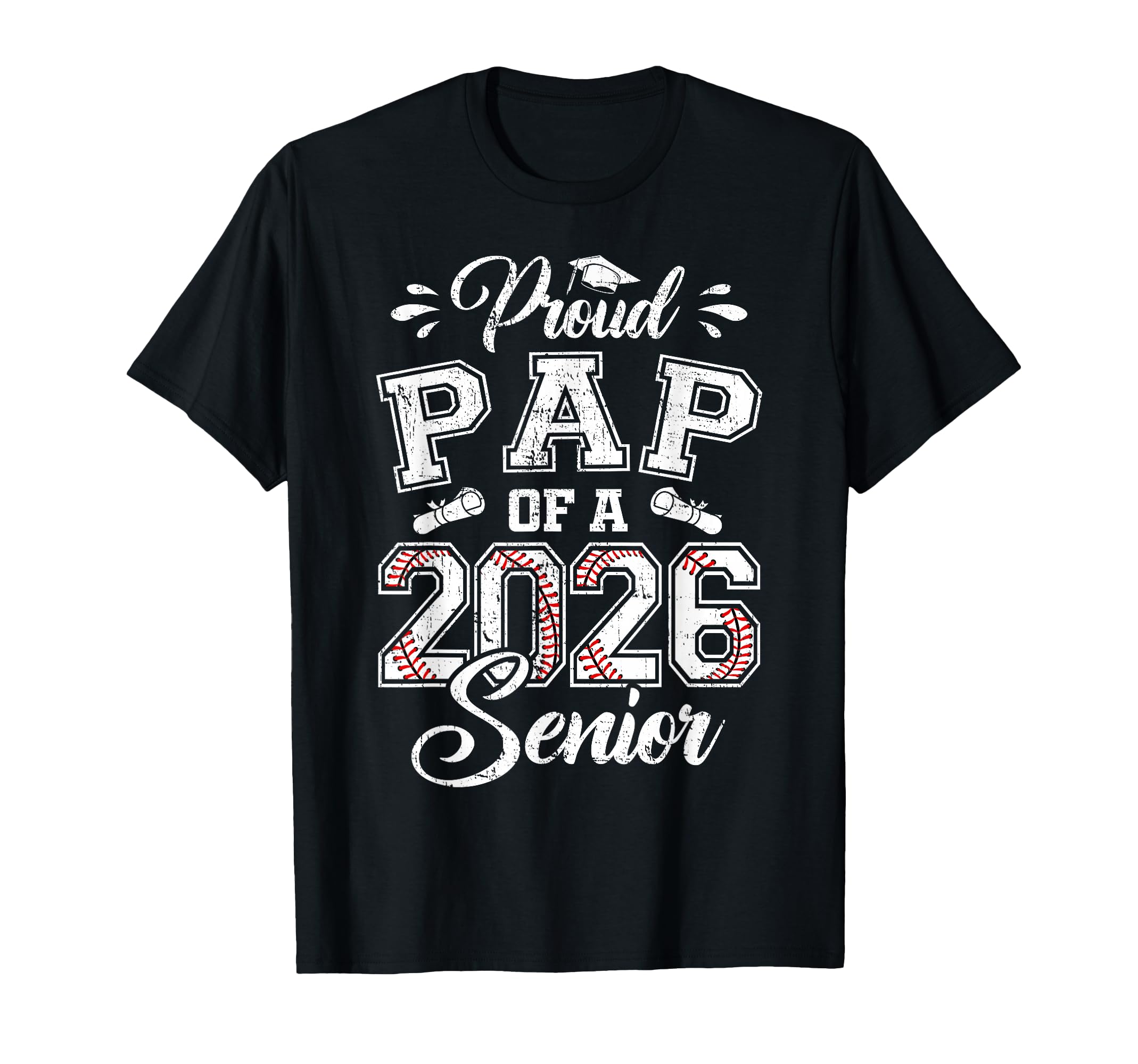 Proud Pap 2026 Senior Baseball Graduate T-Shirt - Aesthetic Graphic Unisex - T-Shirt, Sweatshirt, Hoodie