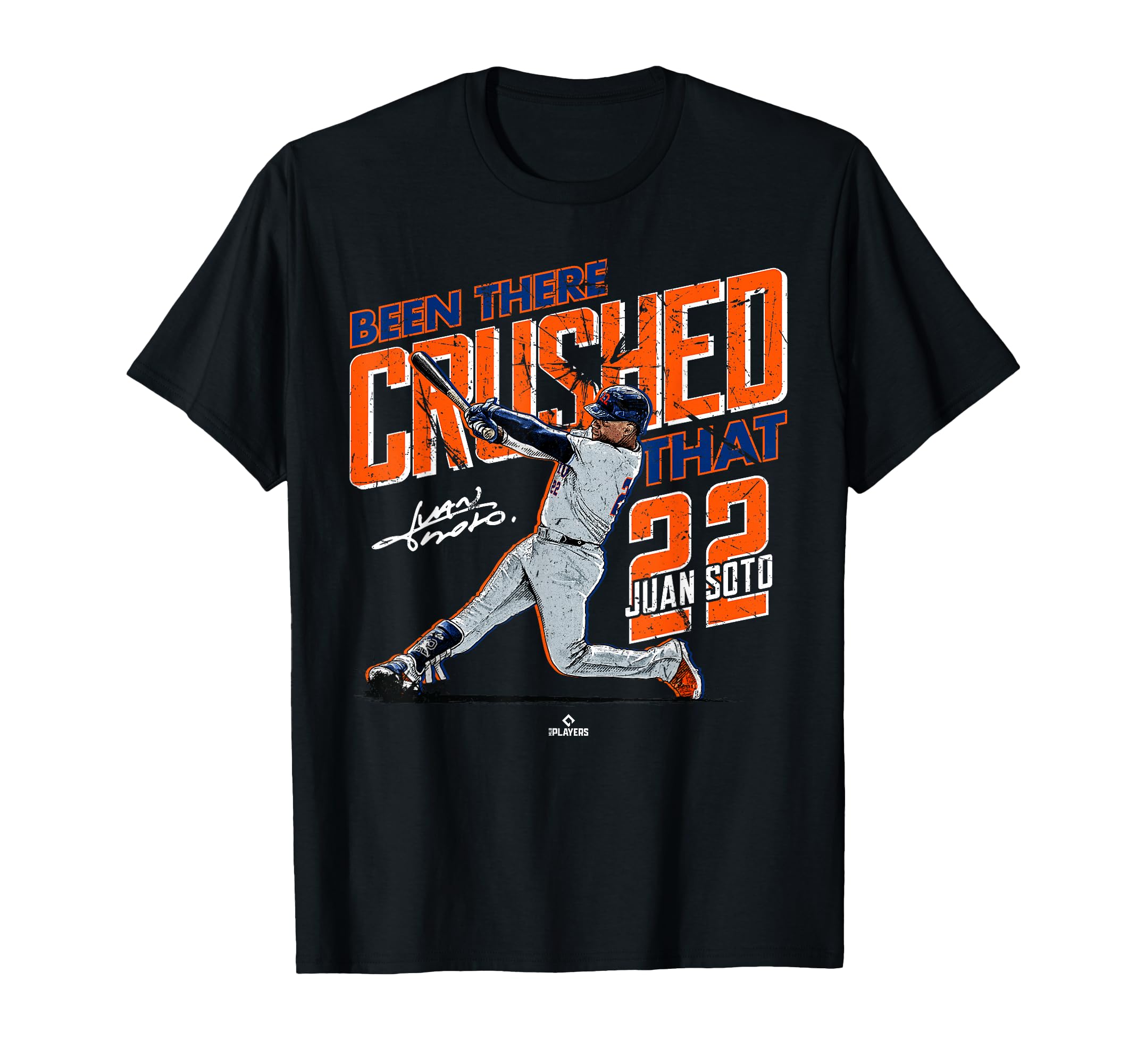 Been There Crushed That Juan Soto T-Shirt - Minimalist Print for Adults - T-Shirt, Sweatshirt, Hoodie
