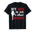 That Mound Baseball Pitcher Sister T-Shirt - Unique Graphic Unisex - T-Shirt, Sweatshirt, Hoodie