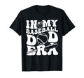 My Baseball Dad Era Groovy Daddy T-Shirt - Streetwear Style for Adults - T-Shirt, Sweatshirt, Hoodie