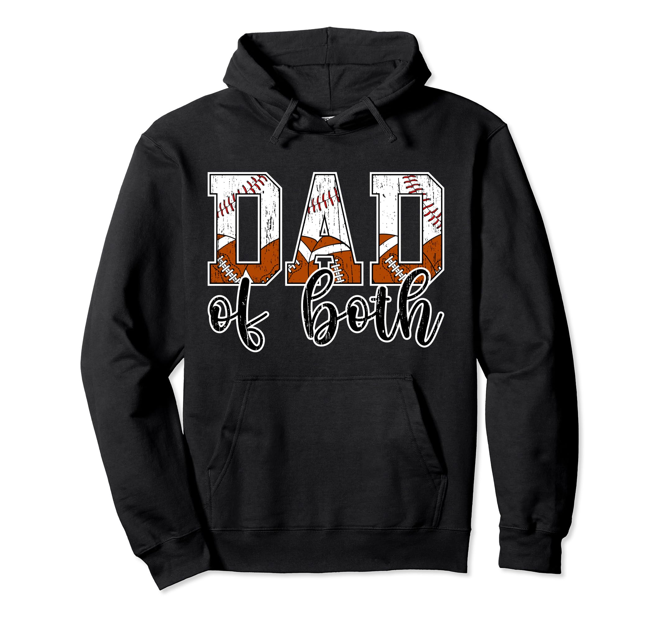 Dad Both Proud Football Baseball Dad Hoodie - Fun Novelty Design Unisex - T-Shirt, Sweatshirt, Hoodie