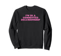 Im Committed Delusionship Funny Y2K Sweatshirt - Minimalist Print Unisex - T-Shirt, Sweatshirt, Hoodie