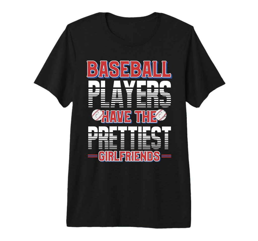 Funny Baseball Girlfriend Baseball T-Shirt - Trendy Graphic Men Women - T-Shirt, Sweatshirt, Hoodie