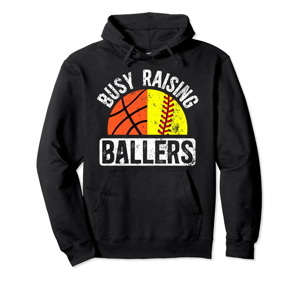 Busy Raising Ballers Basketball Hoodie - Aesthetic Graphic Men Women - T-Shirt, Sweatshirt, Hoodie