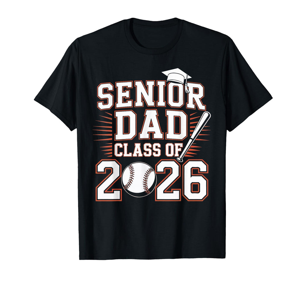 Senior Dad Class 2026 Graduate T-Shirt - Novelty Apparel for Adults - T-Shirt, Sweatshirt, Hoodie