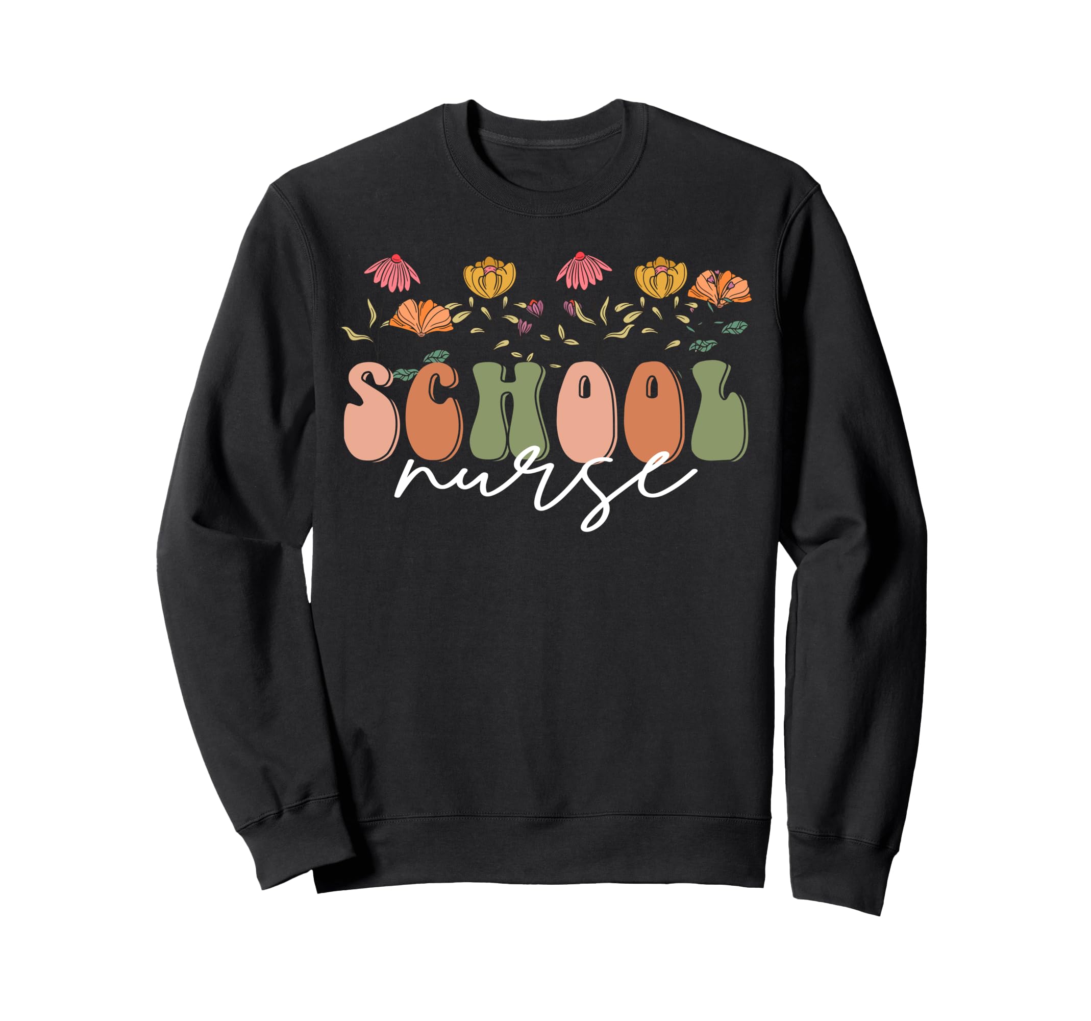 Boho Floral School Nurse Gift Sweatshirt - Unique Graphic Men Women - T-Shirt, Sweatshirt, Hoodie