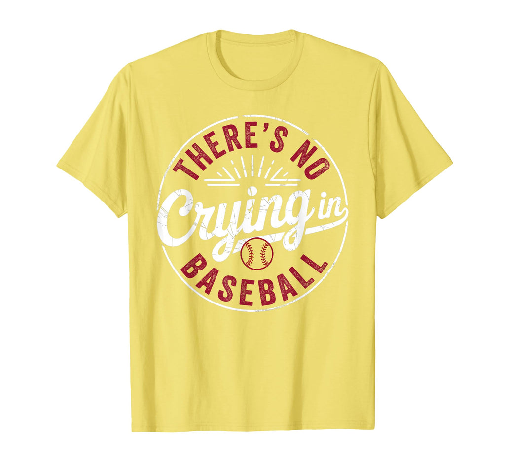 There Is No Crying Baseball Funny T-Shirt - Minimalist Print for Adults - T-Shirt, Sweatshirt, Hoodie