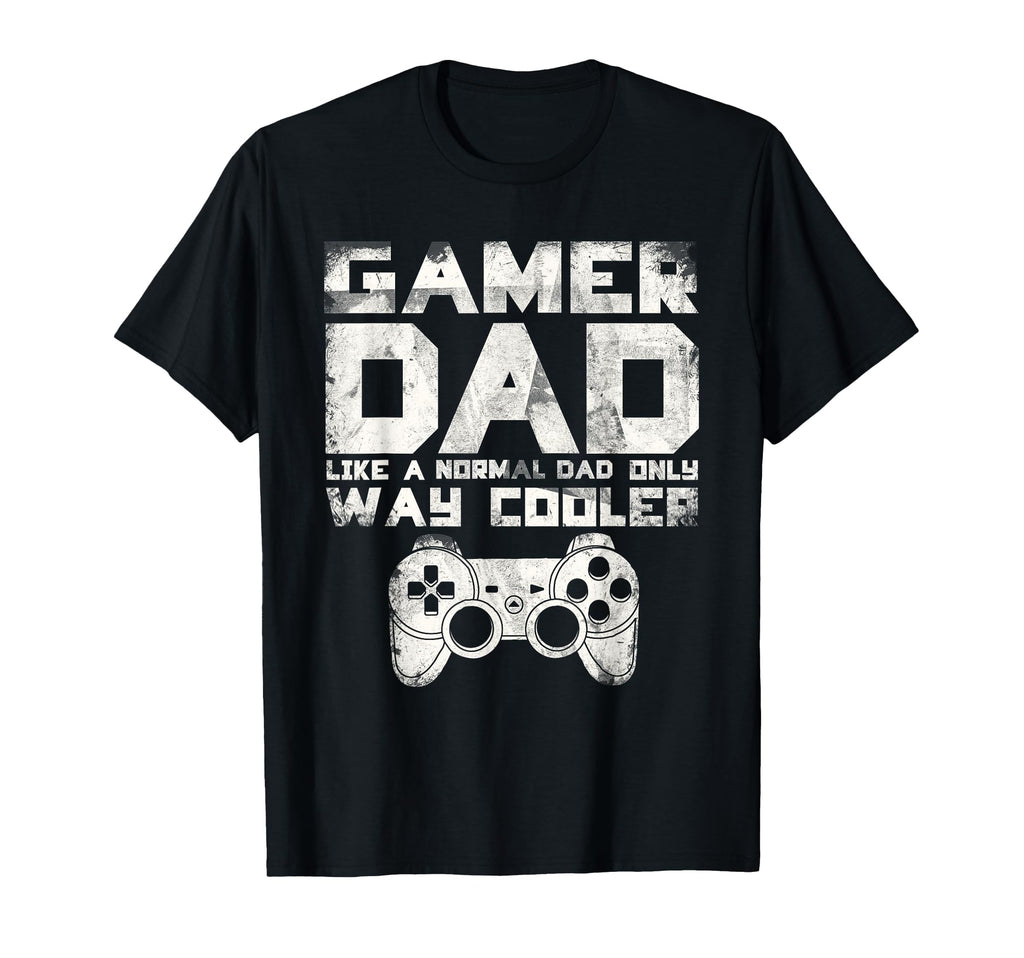 Funny Gamer Dad Father Day Video T-Shirt - Streetwear Style for Adults - T-Shirt, Sweatshirt, Hoodie