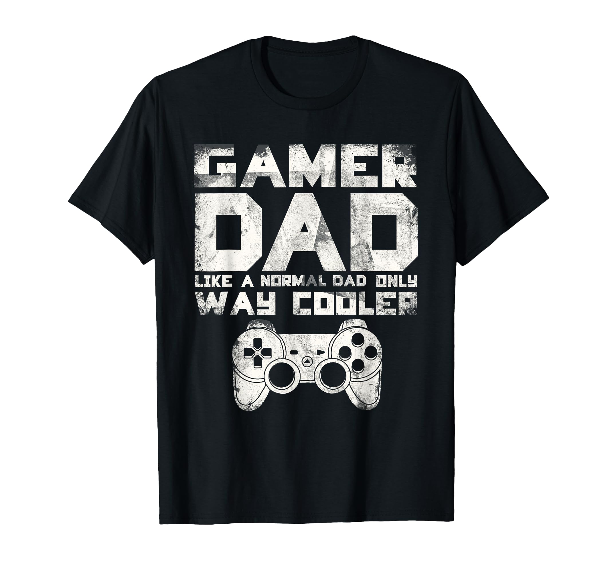 Funny Gamer Dad Father Day Video T-Shirt - Streetwear Style for Adults - T-Shirt, Sweatshirt, Hoodie