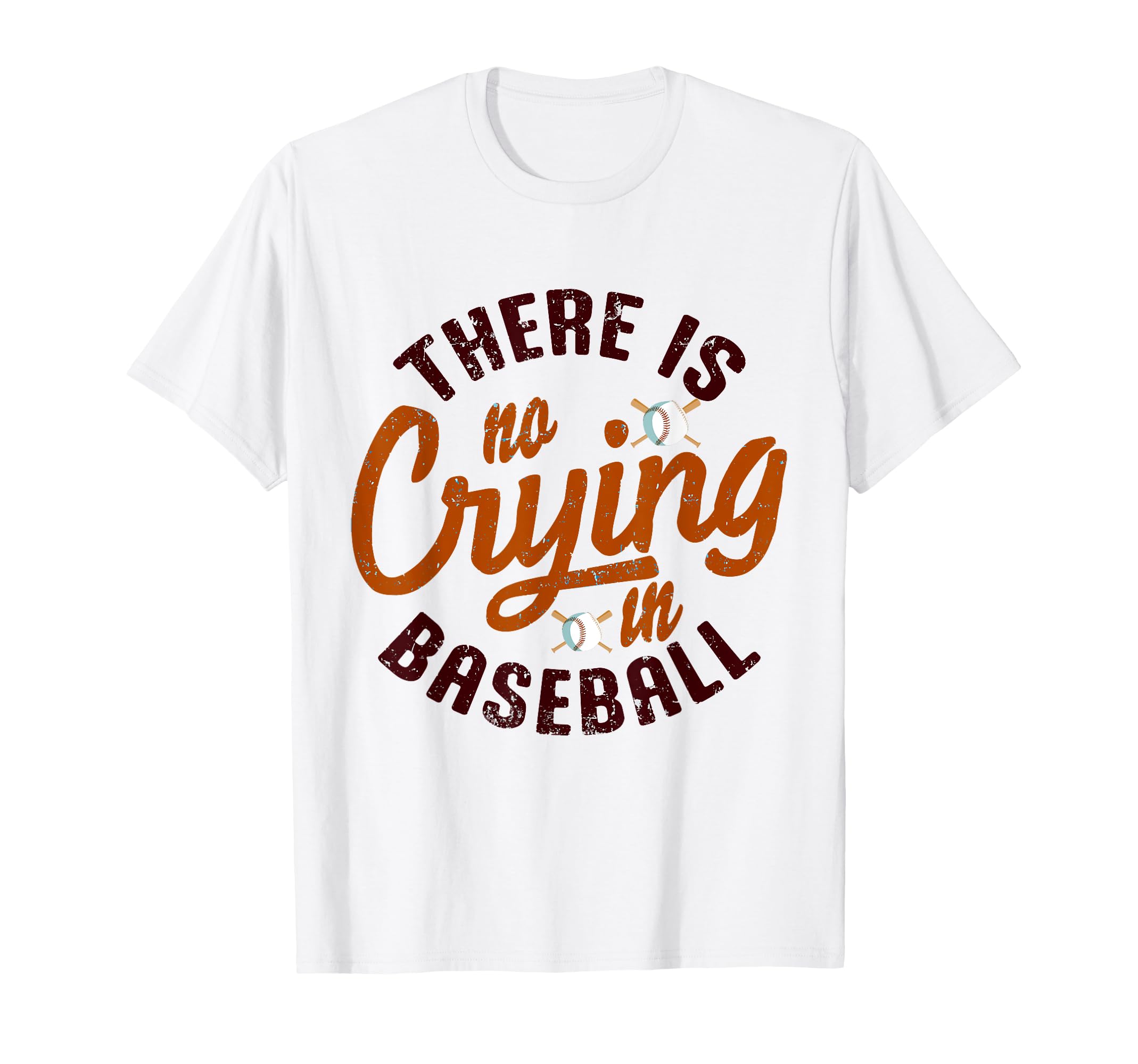 There Is No Crying Baseball Mom Dad T-Shirt - Casual Everyday Wear Unisex - T-Shirt, Sweatshirt, Hoodie
