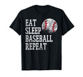 Eat Sleep Baseball Repeat Funny T-Shirt - Casual Everyday Wear Men Women - T-Shirt, Sweatshirt, Hoodie