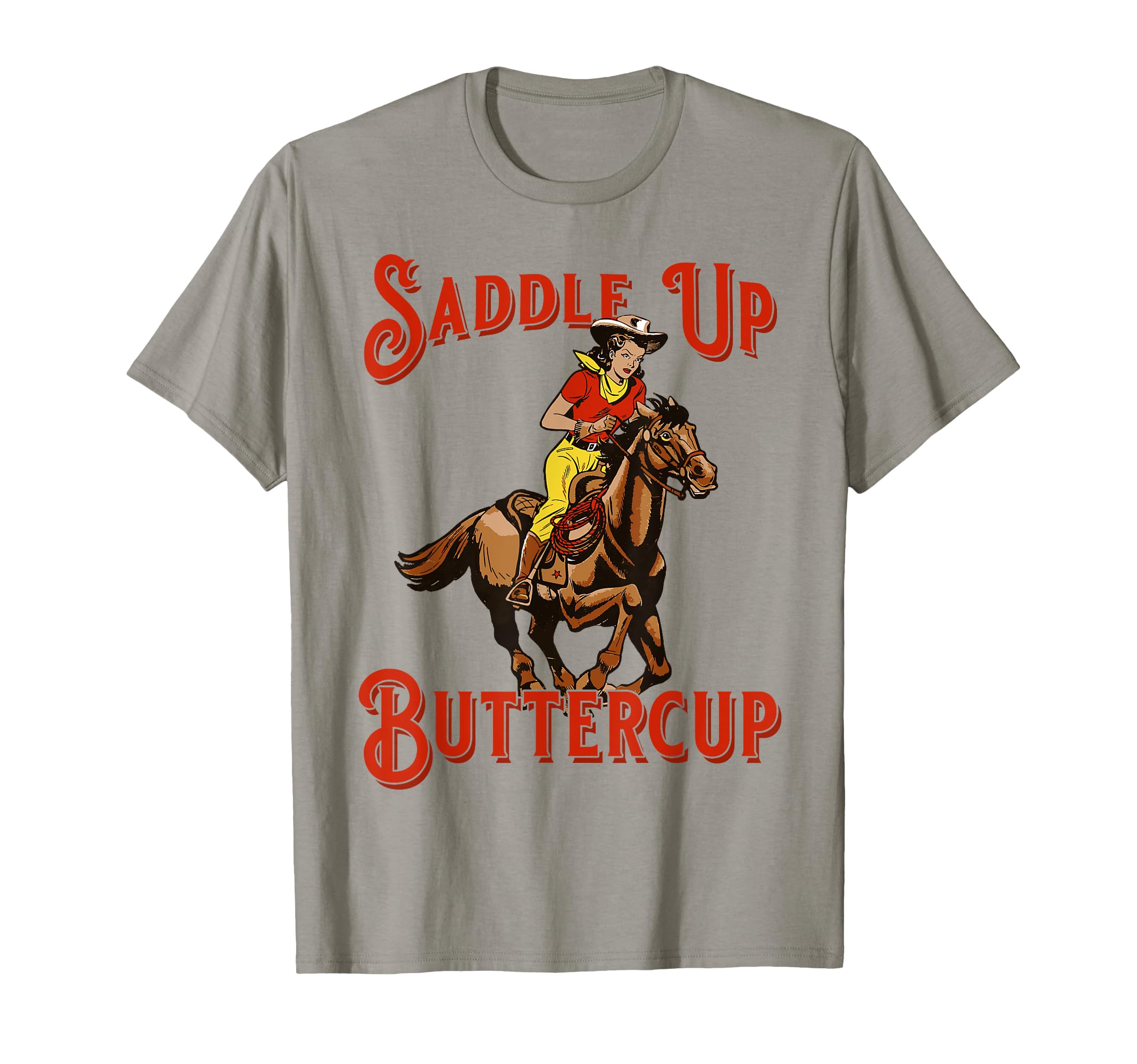 Saddle Up Buttercup Cowboy Cowgirl T-Shirt - Minimalist Print for Adults - T-Shirt, Sweatshirt, Hoodie