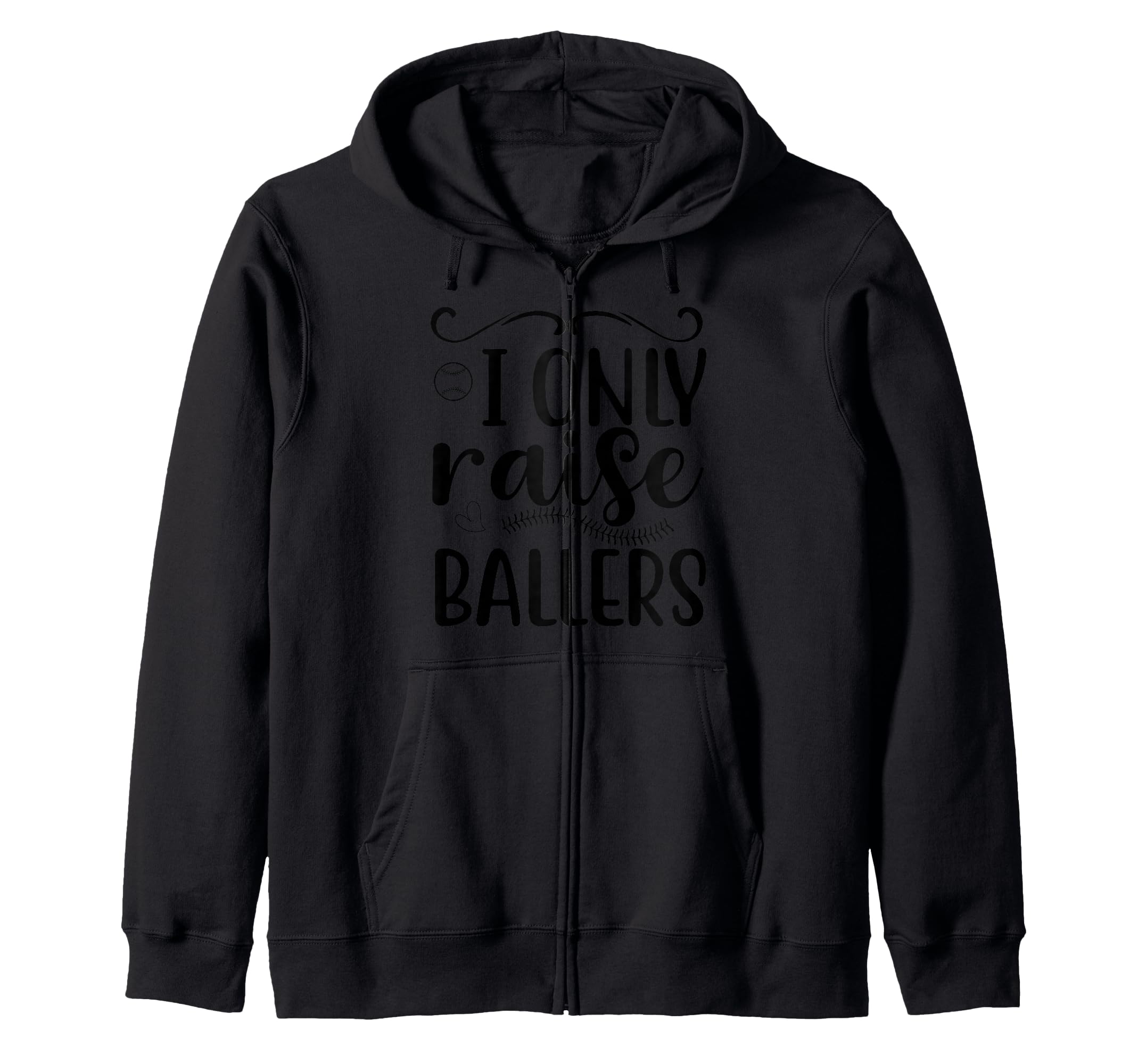 I Only Raise Ballers Baseball T-Shirt - Fun Novelty Design for Adults - T-Shirt, Sweatshirt, Hoodie