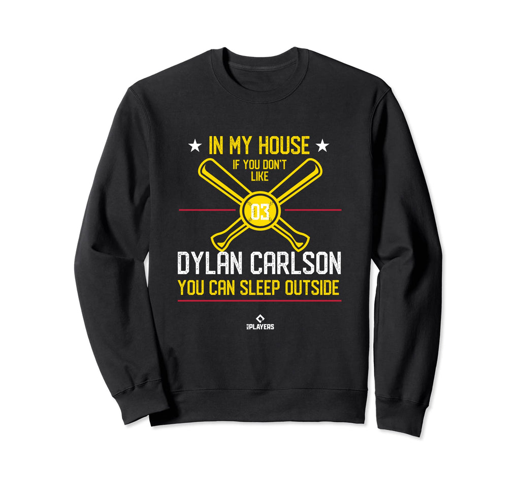 My House Dylan Carlson Funny St Sweatshirt - Streetwear Style for Adults - T-Shirt, Sweatshirt, Hoodie