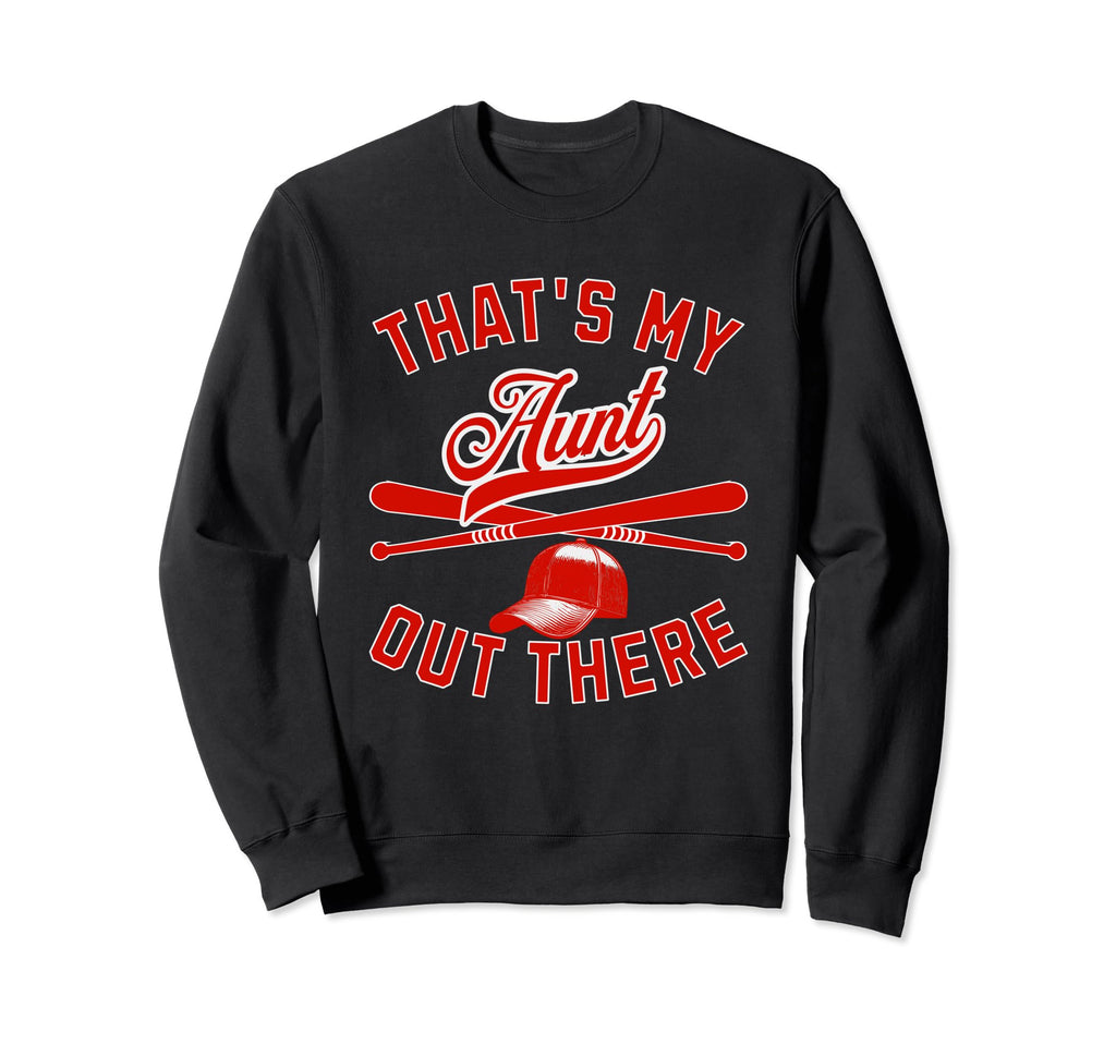 Thats My Aunt Baseball Player Sweatshirt - Minimalist Print Men Women - T-Shirt, Sweatshirt, Hoodie
