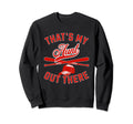 Thats My Aunt Baseball Player Sweatshirt - Minimalist Print Men Women - T-Shirt, Sweatshirt, Hoodie