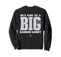 Big Deal Kannon Handy Prospect Sweatshirt - Streetwear Style Men Women - T-Shirt, Sweatshirt, Hoodie