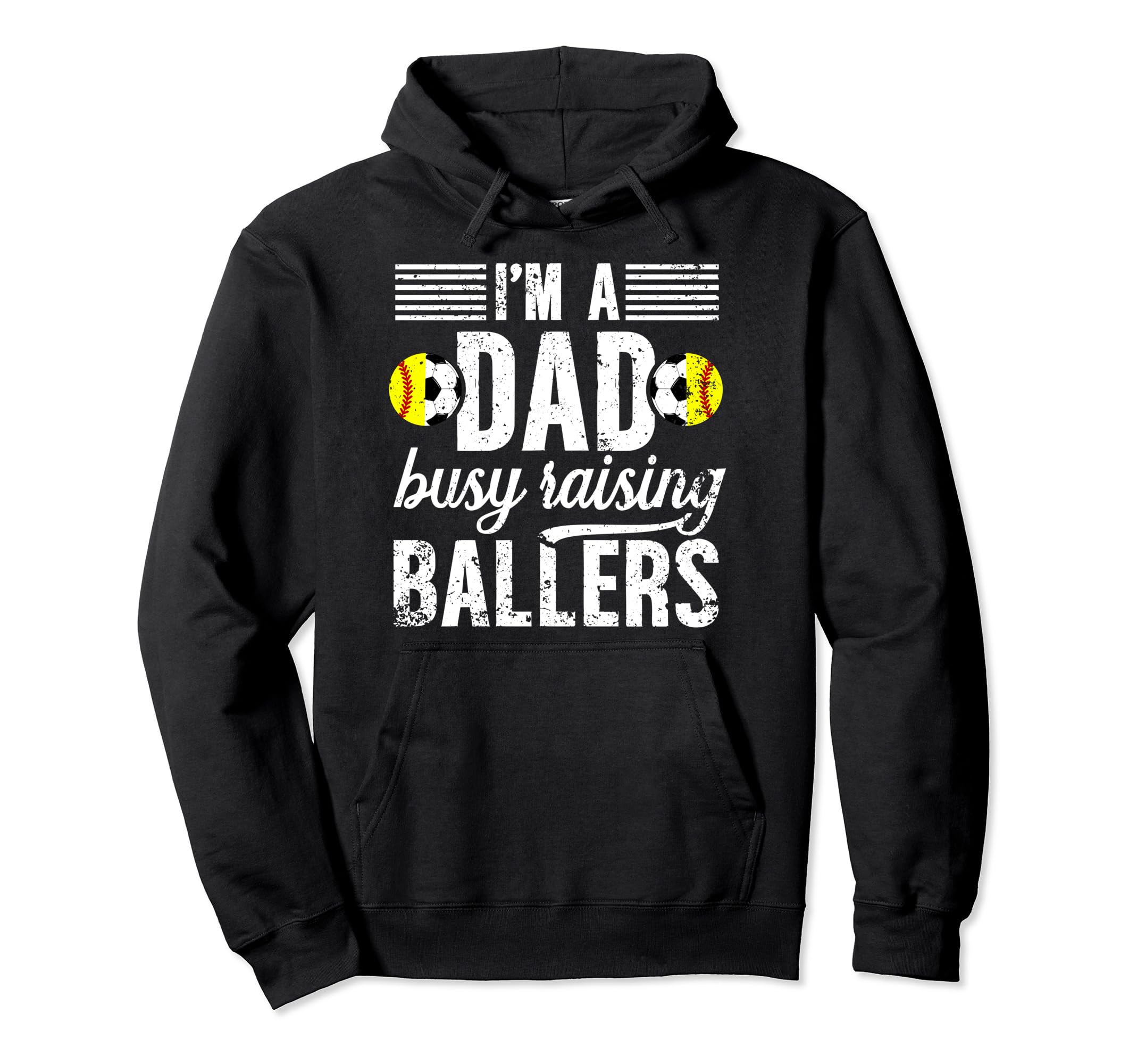 Im Dad Busy Raising Ballers Soccer Hoodie - Minimalist Print for Adults - T-Shirt, Sweatshirt, Hoodie