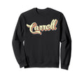 Carroll Art Baseball Font Sweatshirt - Unique Graphic Men Women - T-Shirt, Sweatshirt, Hoodie